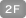 2F